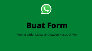cara membuat form order Whatsapp